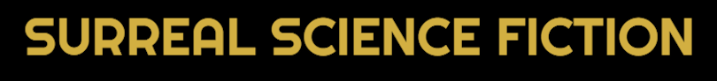Surreal Science Fiction